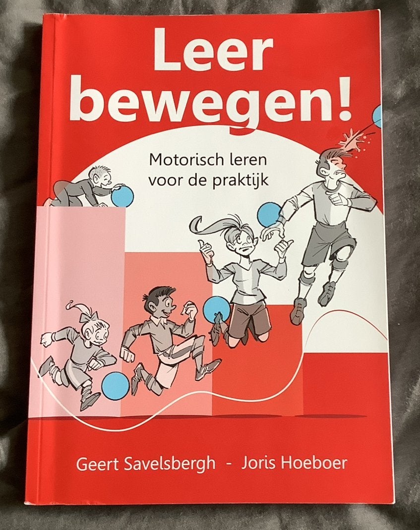 Leer bewegen! Motorisch leren voor de praktijk, Boeken, Studieboeken en Cursussen, Ophalen of Verzenden, Zo goed als nieuw, HBO