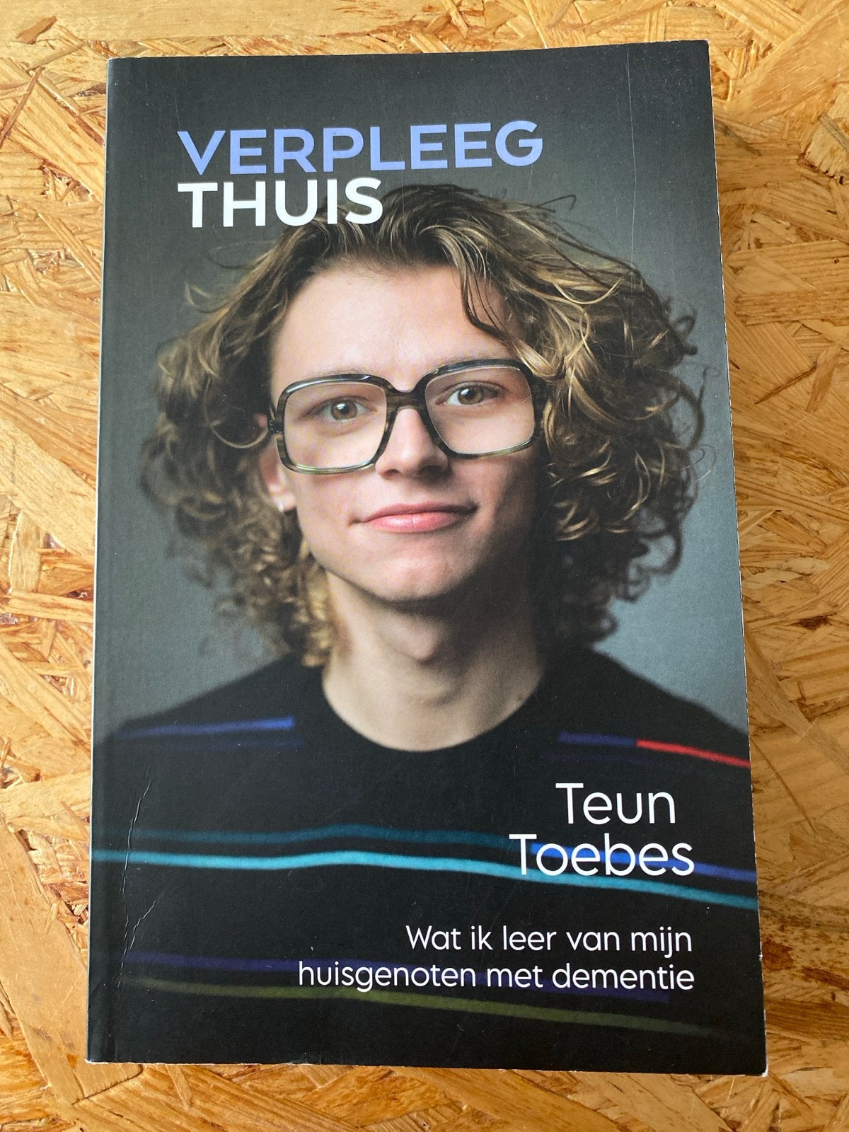 Verpleeg Thuis - Teun Toebes (Boek), Ophalen of Verzenden, Zo goed als nieuw, Nederland