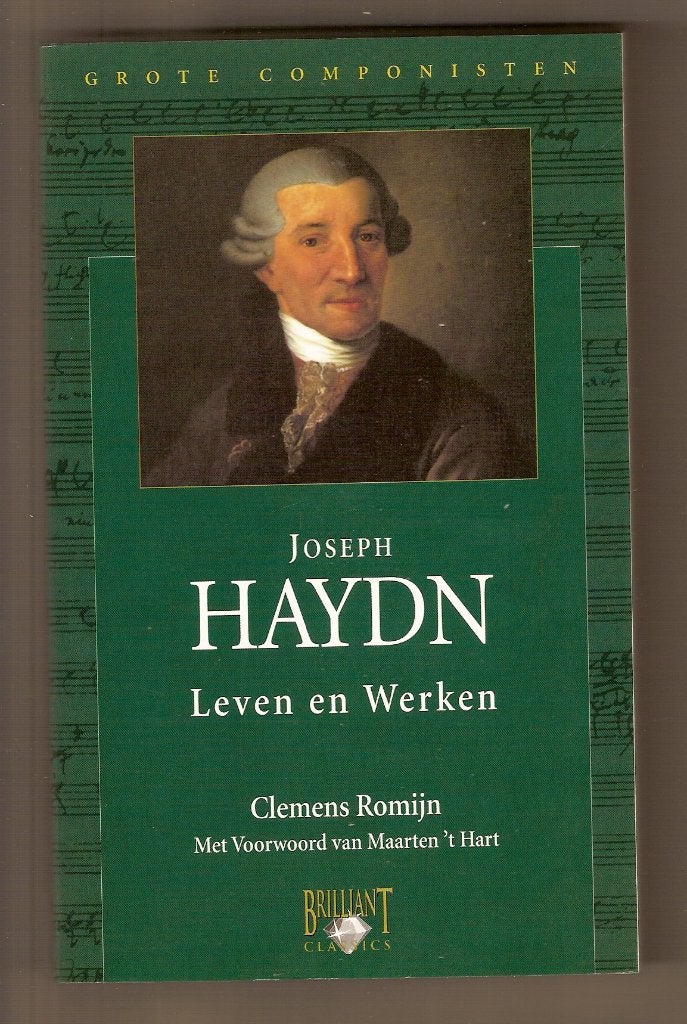 Joseph Haydn leven en werken	Clemens Romijn, Ophalen of Verzenden, Artiest, Clemens Romijn