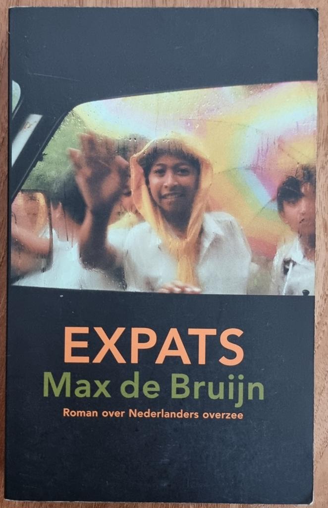 Expats - Max de Bruijn - Indonesië - IGST, Ophalen of Verzenden, Gelezen
