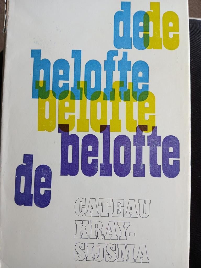 De belofte.  Cateau Kray Sijsma, Ophalen, Gelezen, Noord-Brabant