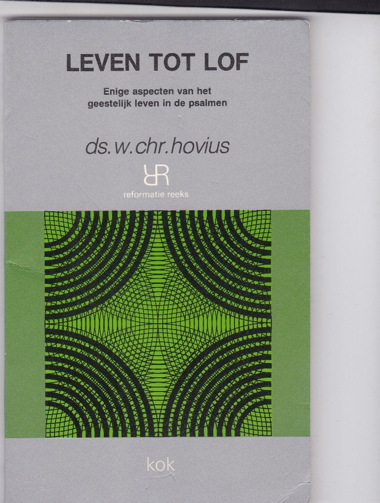 Hovius, ds. W.Chr. – Leven tot lof, Ophalen of Verzenden, Gelezen, Hovius, ds. W.Chr., Christendom | Protestants