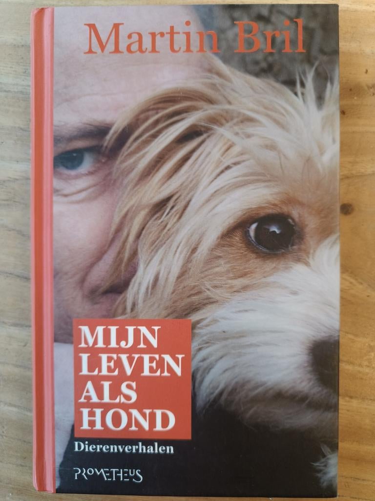 Mijn Leven Als Hond - Martin Bril, Ophalen of Verzenden, Zo goed als nieuw, Martin Bril