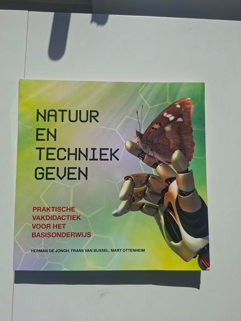 Natuur en Techniek Geven - Praktische Vakdidactiek, Zo goed als nieuw, Beta, Herman de Jongh, Frans van Bussel, Mart Ottenheim