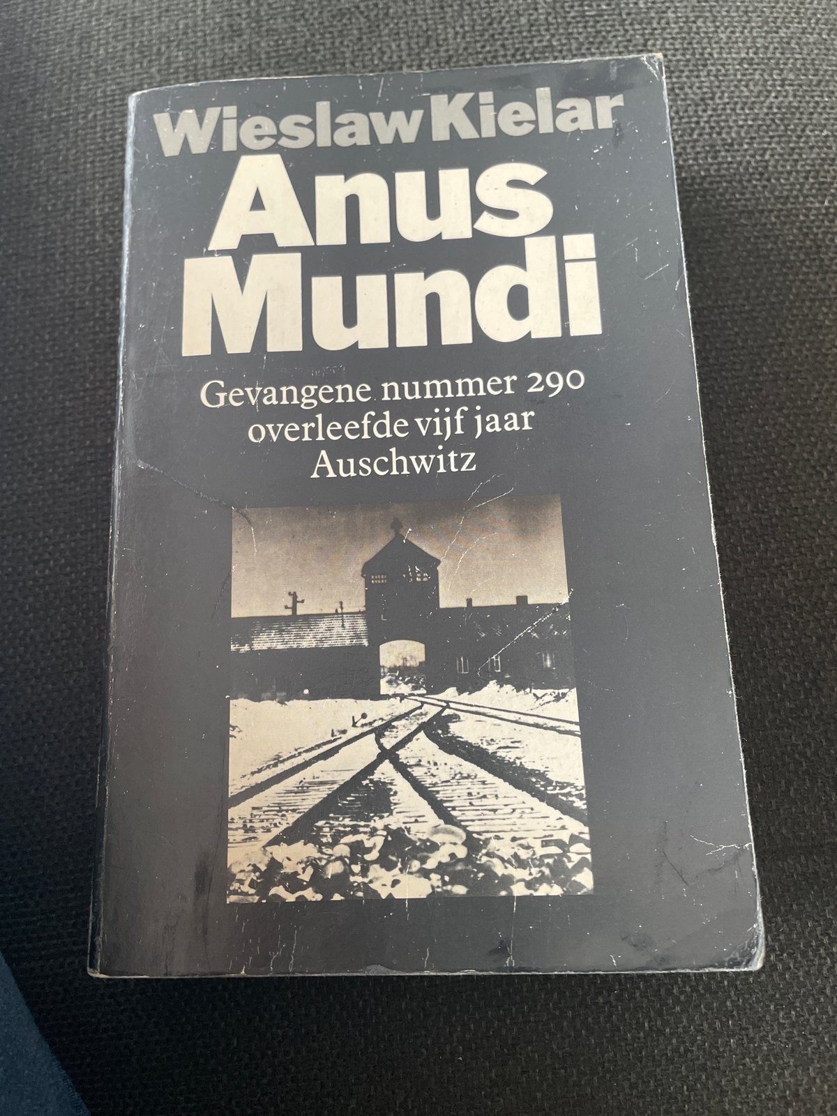 Anus Mundi - Wieslaw Kielar (Auschwitz), Ophalen of Verzenden, Tweede Wereldoorlog, Gelezen, Algemeen