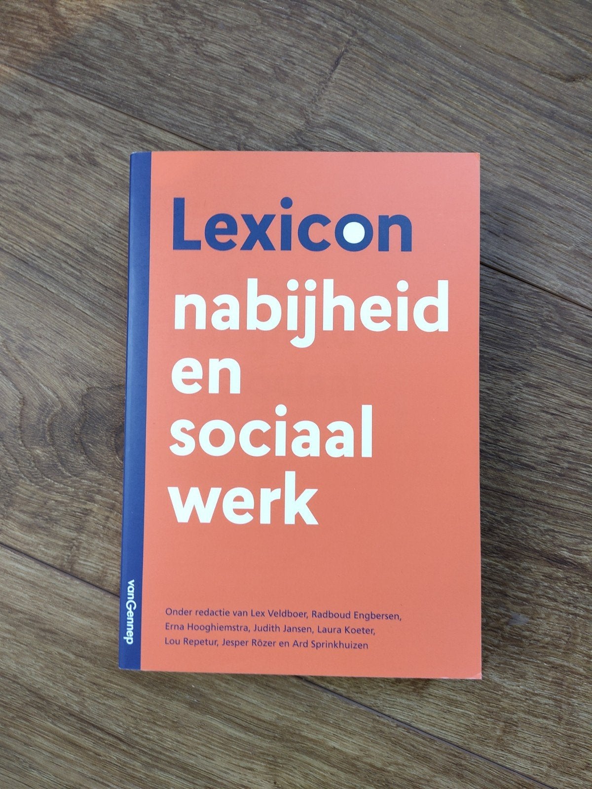 Lexicon nabijheid en sociaal werk - Van Gennep, Boeken, Lex Veldboer, Radboud Engbersen, Elina Hoogheimstra e.a., Zo goed als nieuw