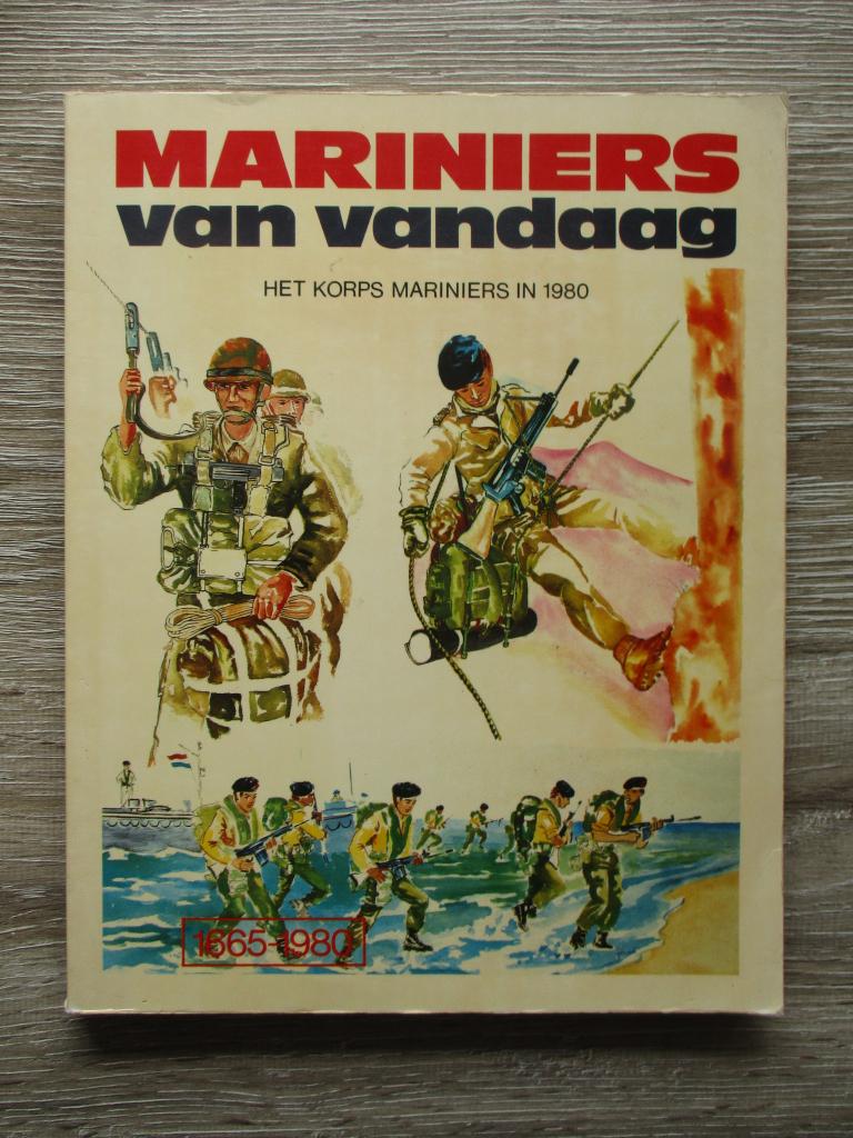 Mariniers van vandaag Het korps mariniers in 1980, Ophalen of Verzenden, Tweede Wereldoorlog, Gelezen, Overige onderwerpen