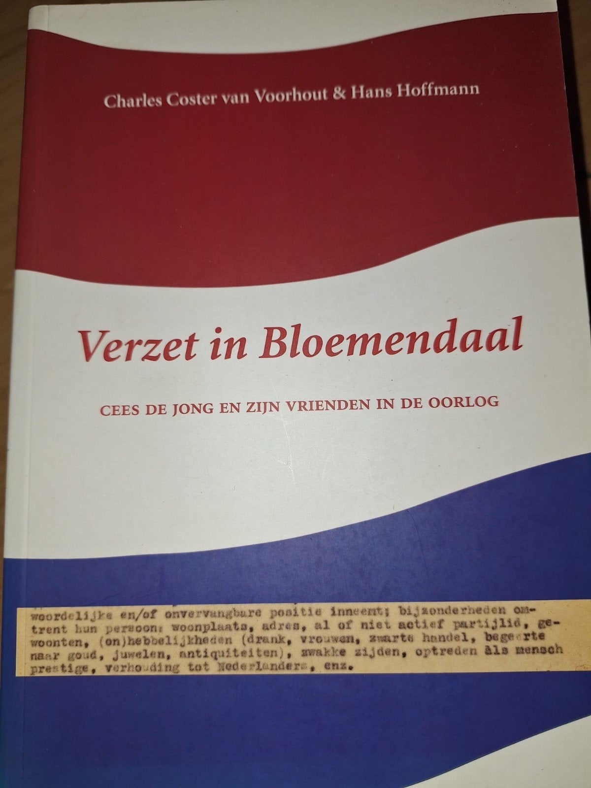 Charles Coster Van Voorhout - Verzet in Bloemendaal, Boeken, Tweede Wereldoorlog, Verzenden, Zo goed als nieuw, Overige onderwerpen