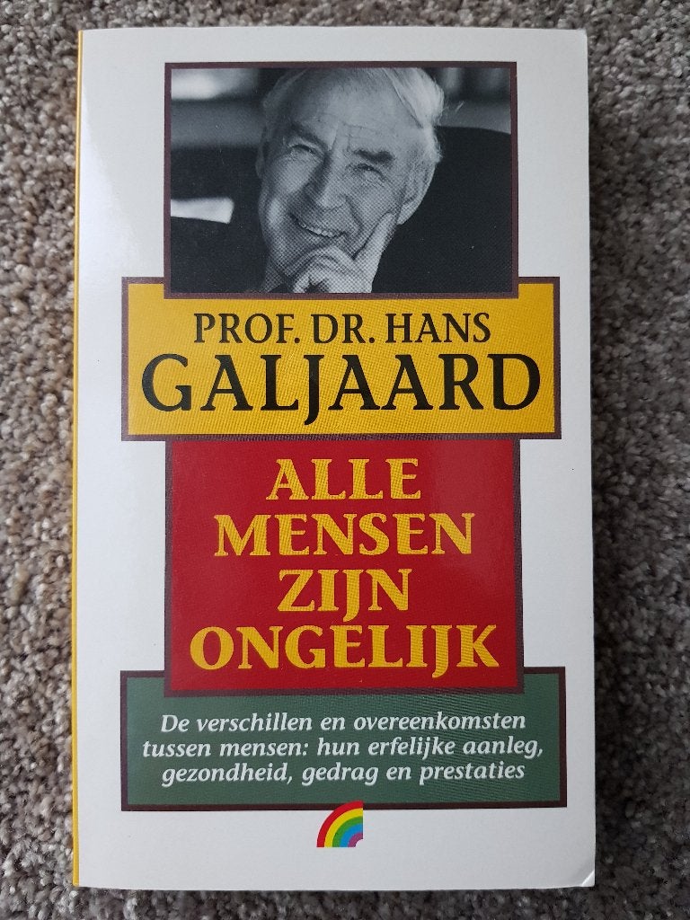 Boek : Alle mensen zijn ongelijk -- prof. dr. Hans Galjaard, Maatschappij en Samenleving, Ophalen of Verzenden, Zo goed als nieuw