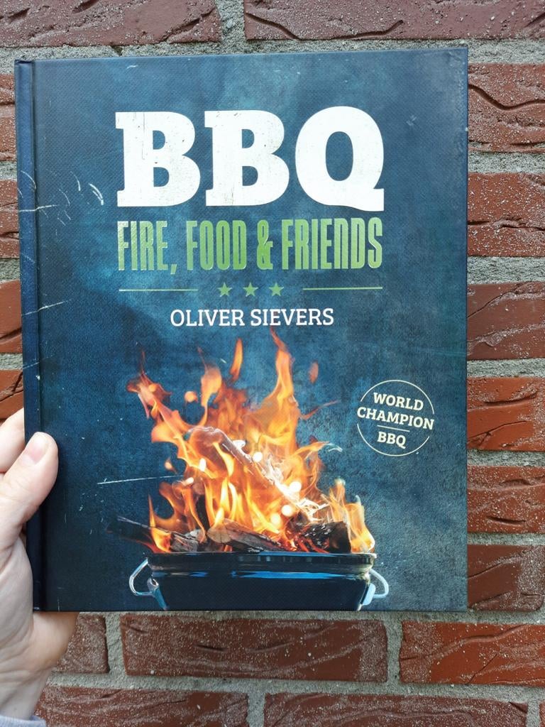 BBQ Fire, Food & Friends - Oliver Sievers, Ophalen of Verzenden, Gelezen, Oliver Sievers