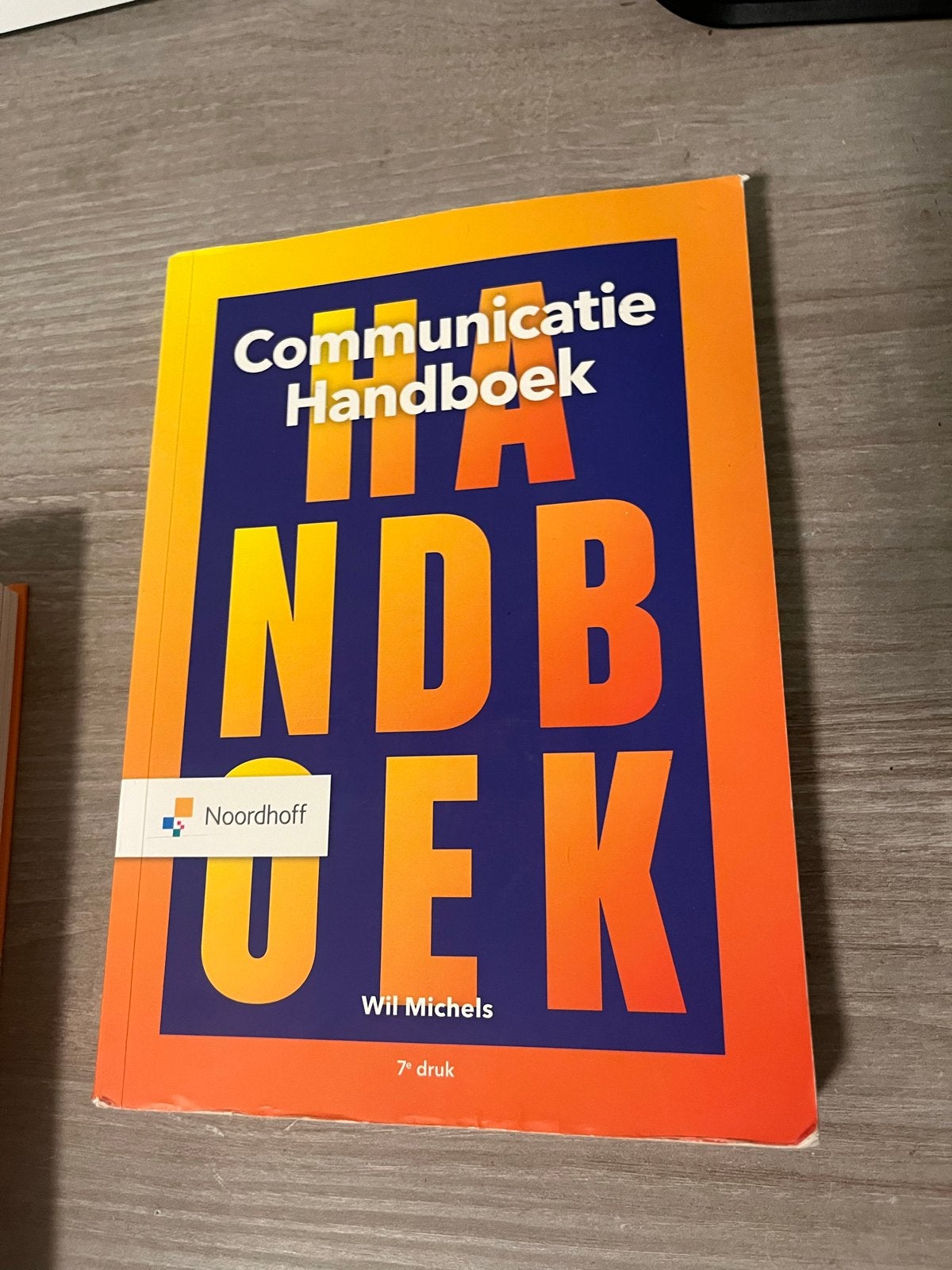 Communicatie Handboek - Wil Michels (7e druk), Ophalen of Verzenden, Gamma, Zo goed als nieuw, HBO