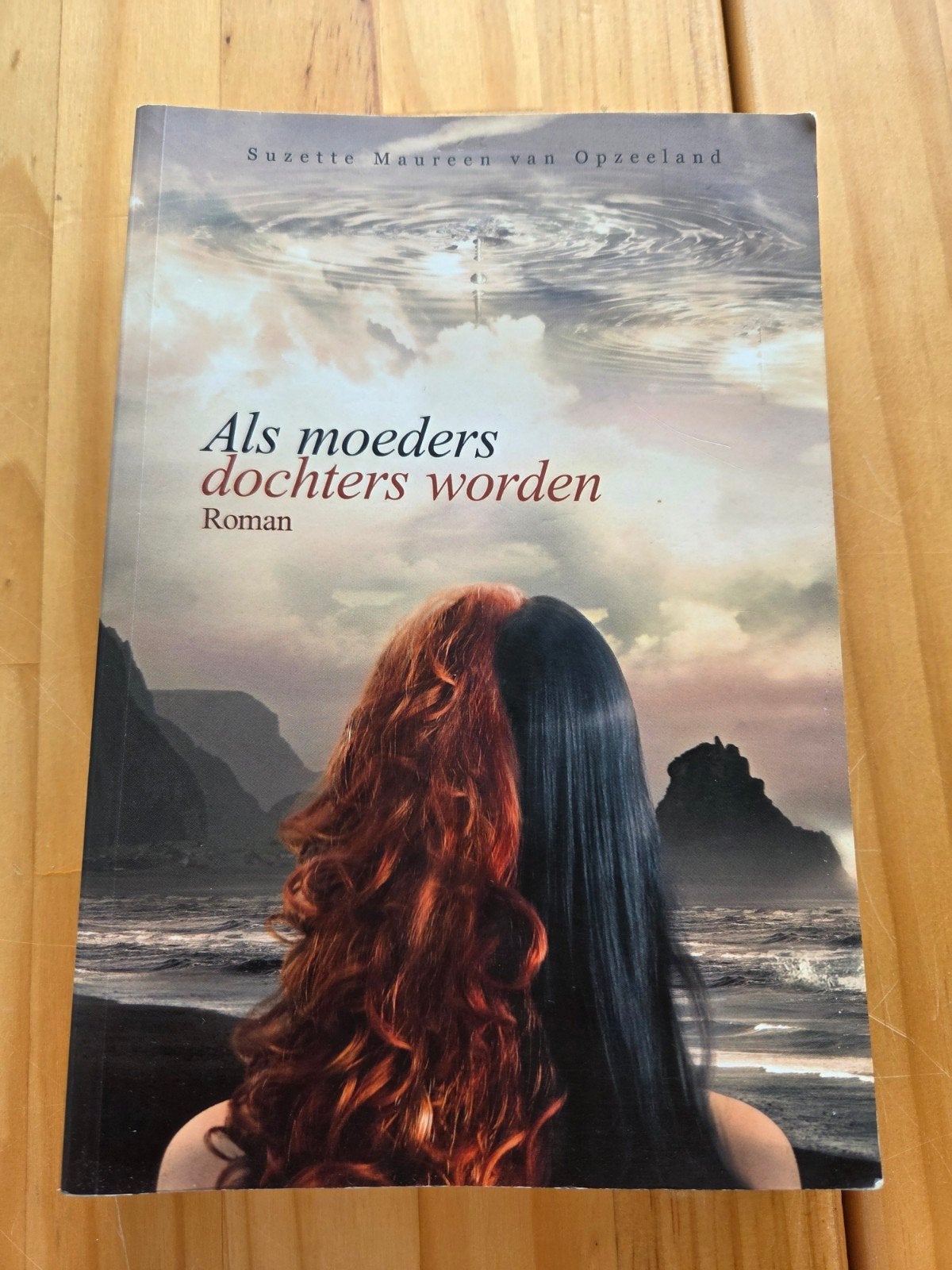 Als moeders dochters worden - Suzette Maureen van Opzeelan, Ophalen of Verzenden, Nieuw, Suzette Maureen van Opzeeland