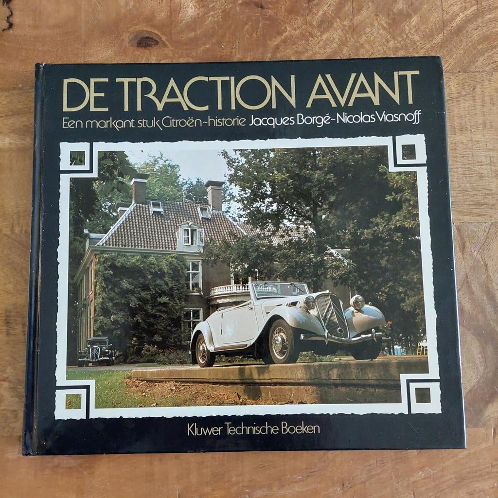 De Traction Avant: Een Markant Stuk Citroën-Historie, Boeken, Ophalen of Verzenden, Gelezen, Citroën, Jacques Borge, Nicolas Viasnoff
