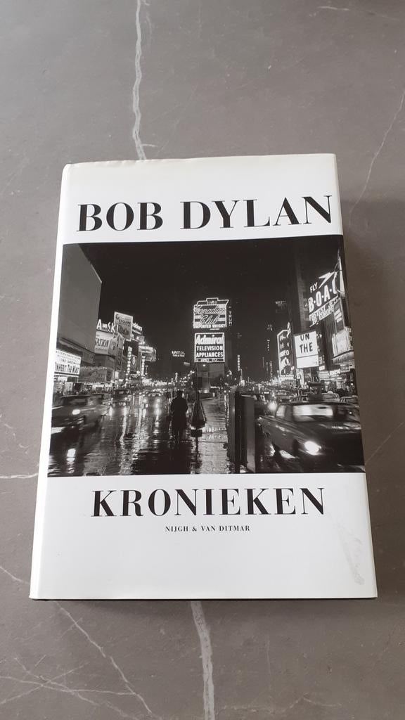 Bob Dylan - Kronieken (Hardcover), Boeken, Biografieën, Gelezen, Overige, Ophalen of Verzenden