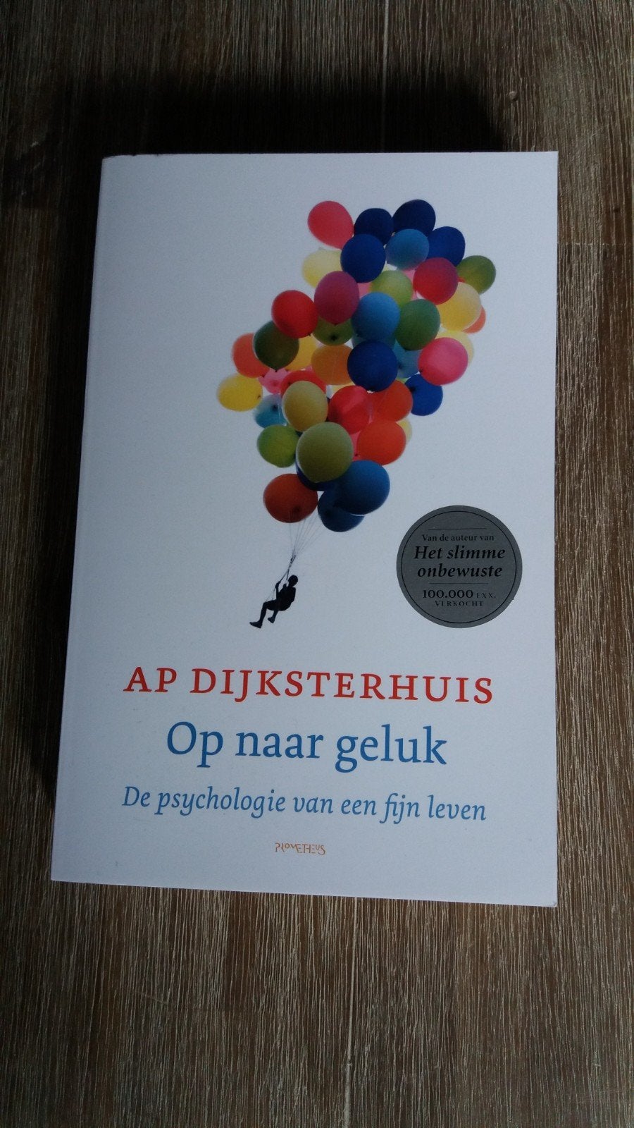 Ap Dijksterhuis Op naar geluk  306 blz, Ophalen of Verzenden