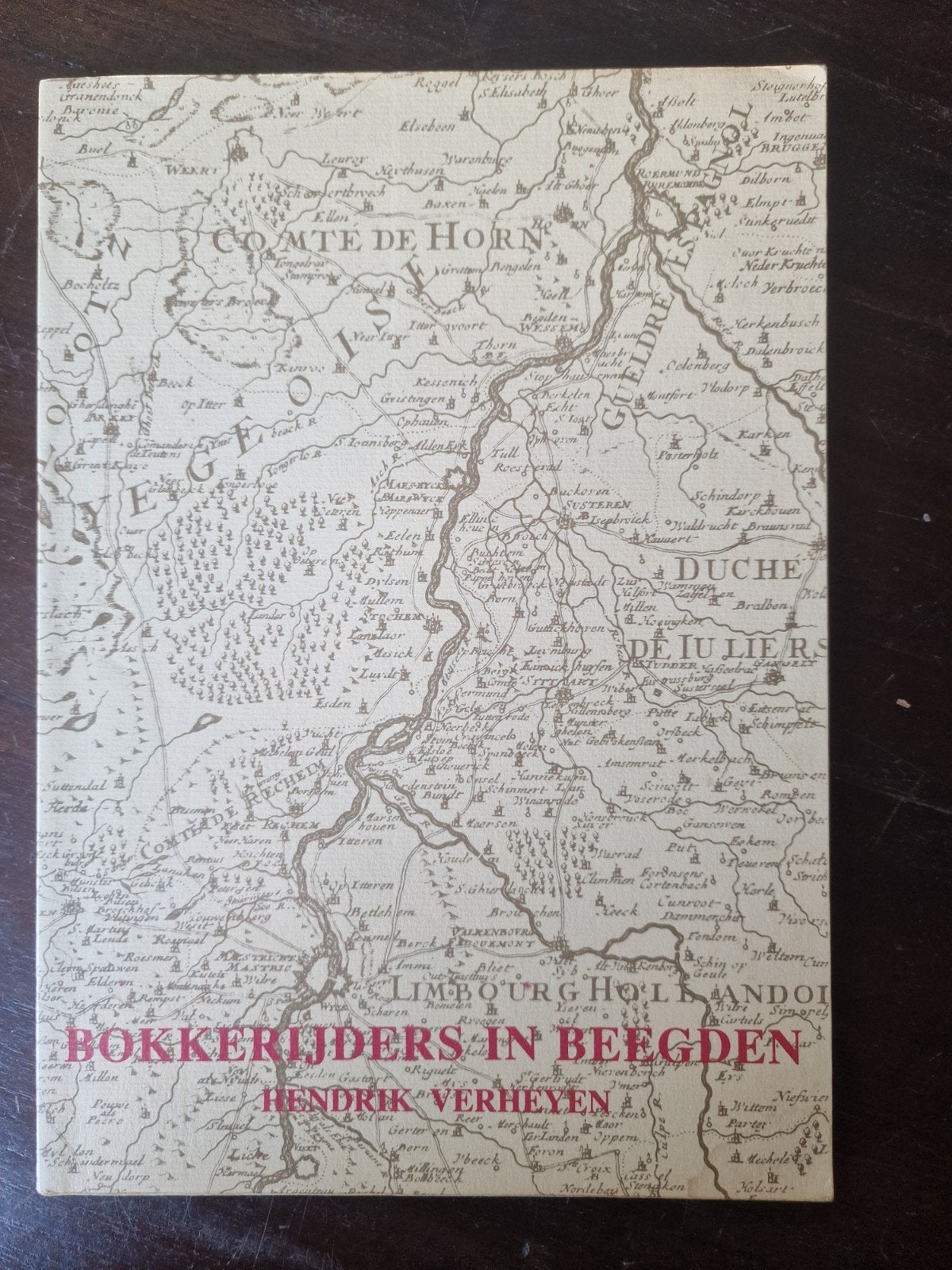 Bokkerijders in Beegden - Hendrik Verheyen, Boeken, Ophalen of Verzenden, 20e eeuw of later, Gelezen, Hendrik Verheyen