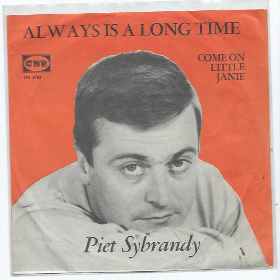 Piet Sybrandy- Always is a long Time, Verzenden, Zo goed als nieuw, 7 inch, Pop
