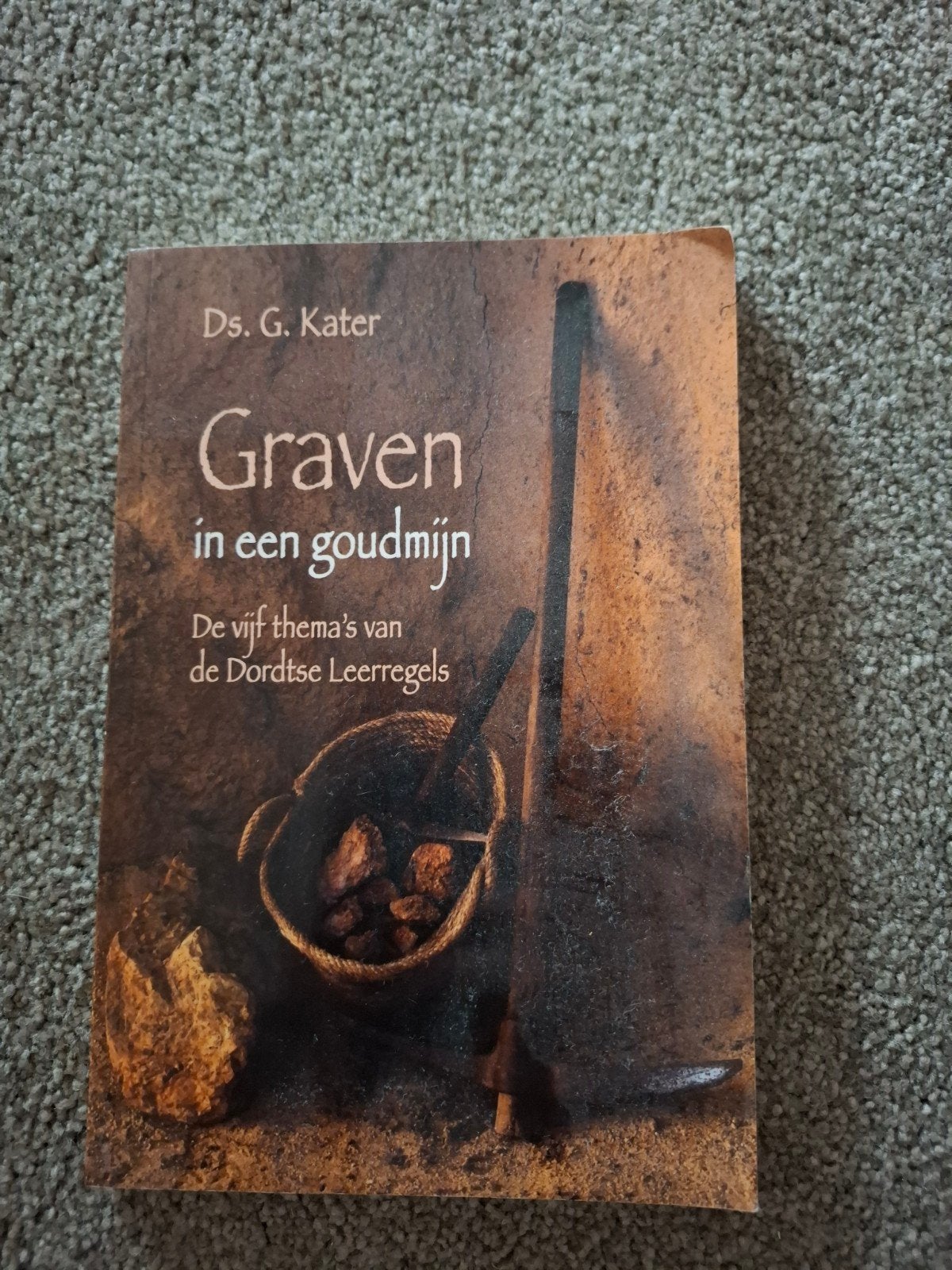 Graven in een goudmijn, Ophalen of Verzenden, Gelezen, Ds. G. Kater, Christendom | Protestants