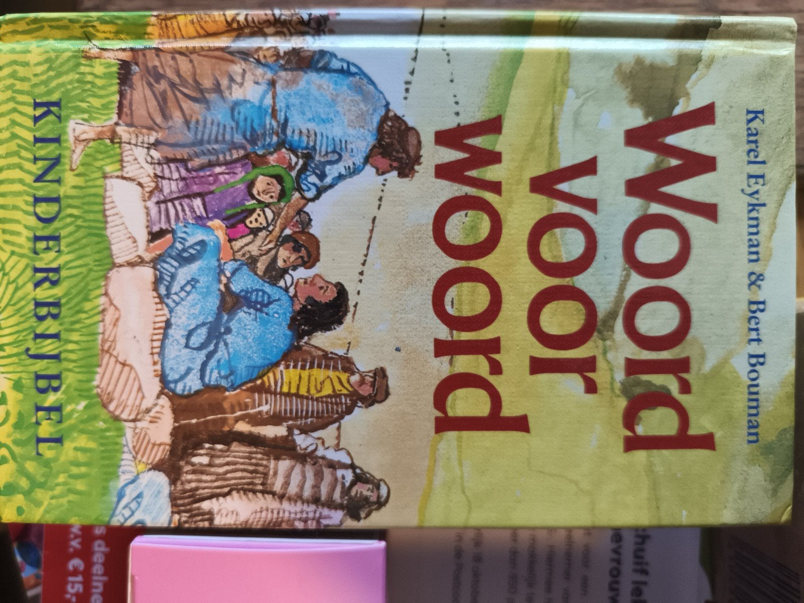 Woord voor Woord - Kinderbijbel, Ophalen, Gelezen, Karel Eykman & Bert Bouman, Non-fictie