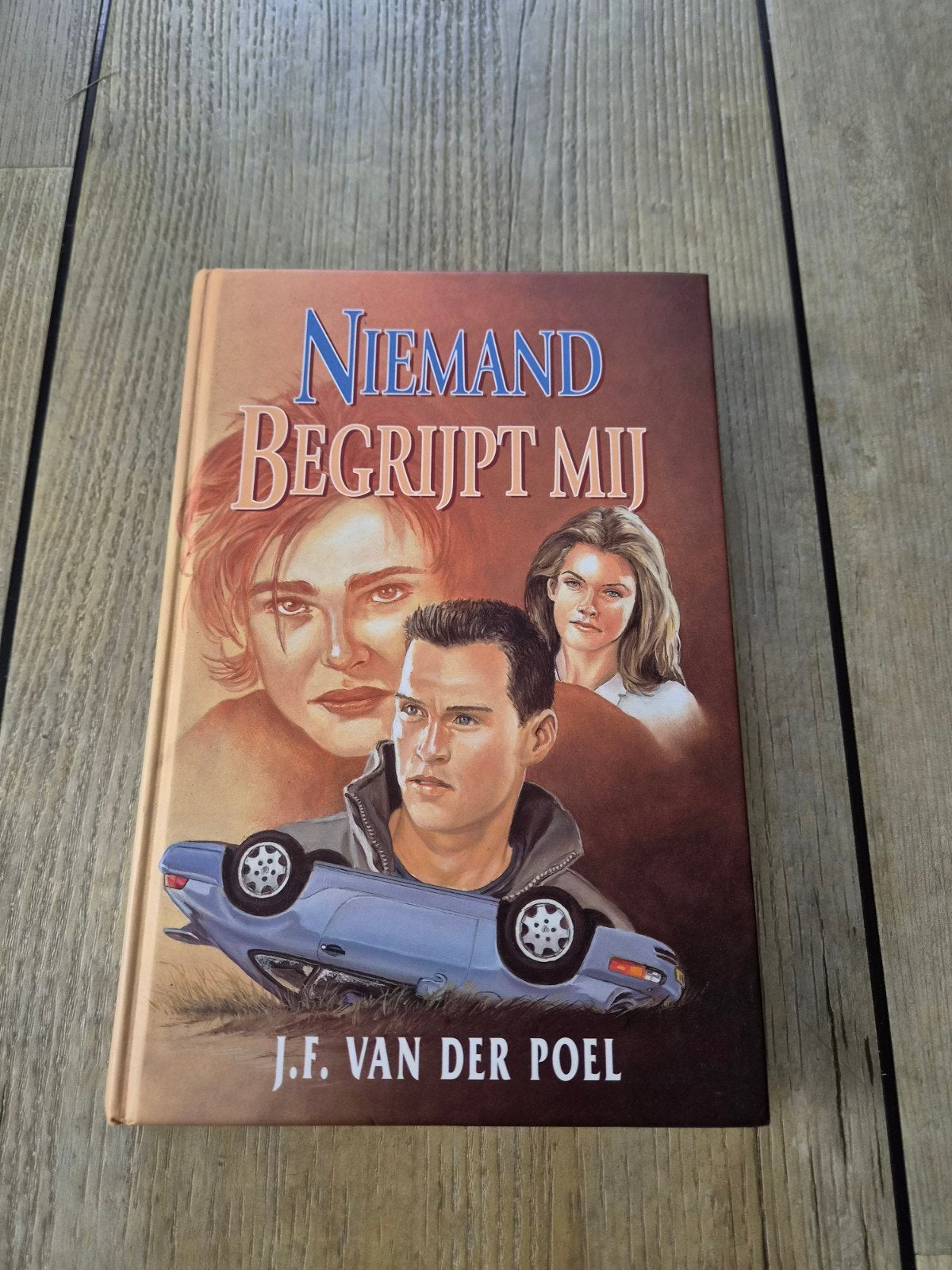Niemand Begrijpt Mij - J.F. van der Poel (Roman), Boeken, Ophalen of Verzenden, Gelezen, J.F. van der Poel, Nederland