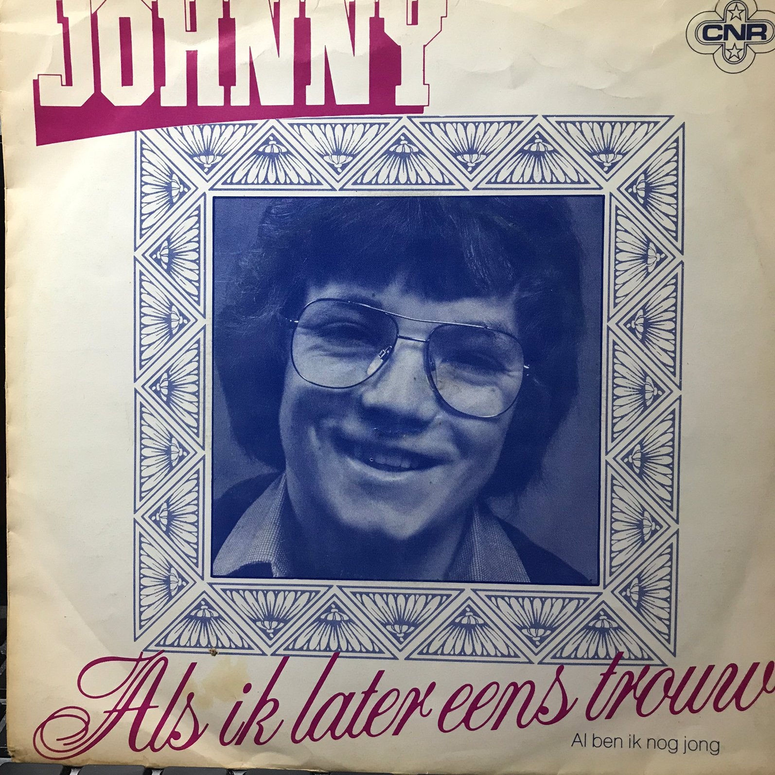Johnny (John de Bever)  Als ik later eens trouw, Ophalen of Verzenden
