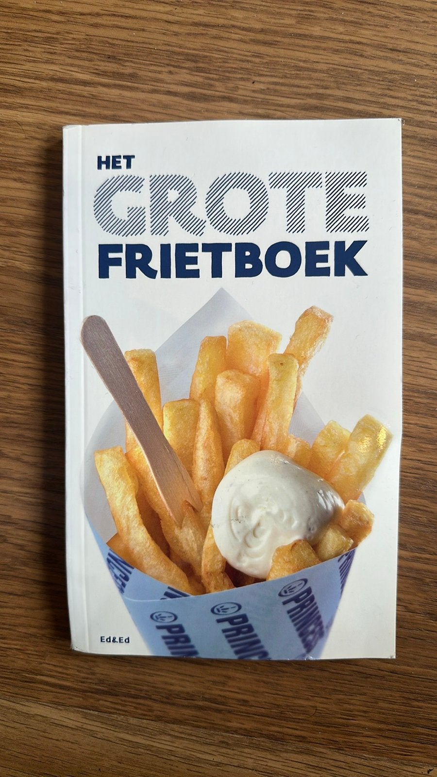 Het Grote Frietboek - Alles over Patat Friet, Ophalen of Verzenden, Gelezen, Nederland en België, Voorgerechten en Soepen