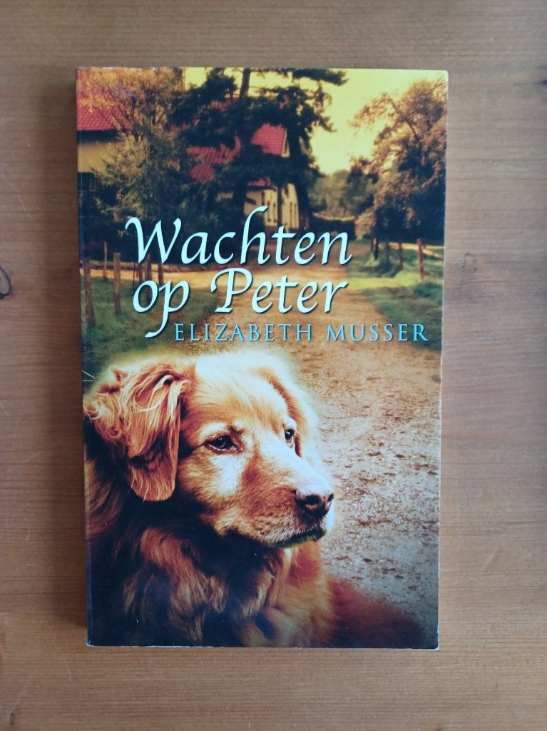 Wachten op Peter, Gelezen, Ophalen of Verzenden, Nederland, Elizabeth Musser