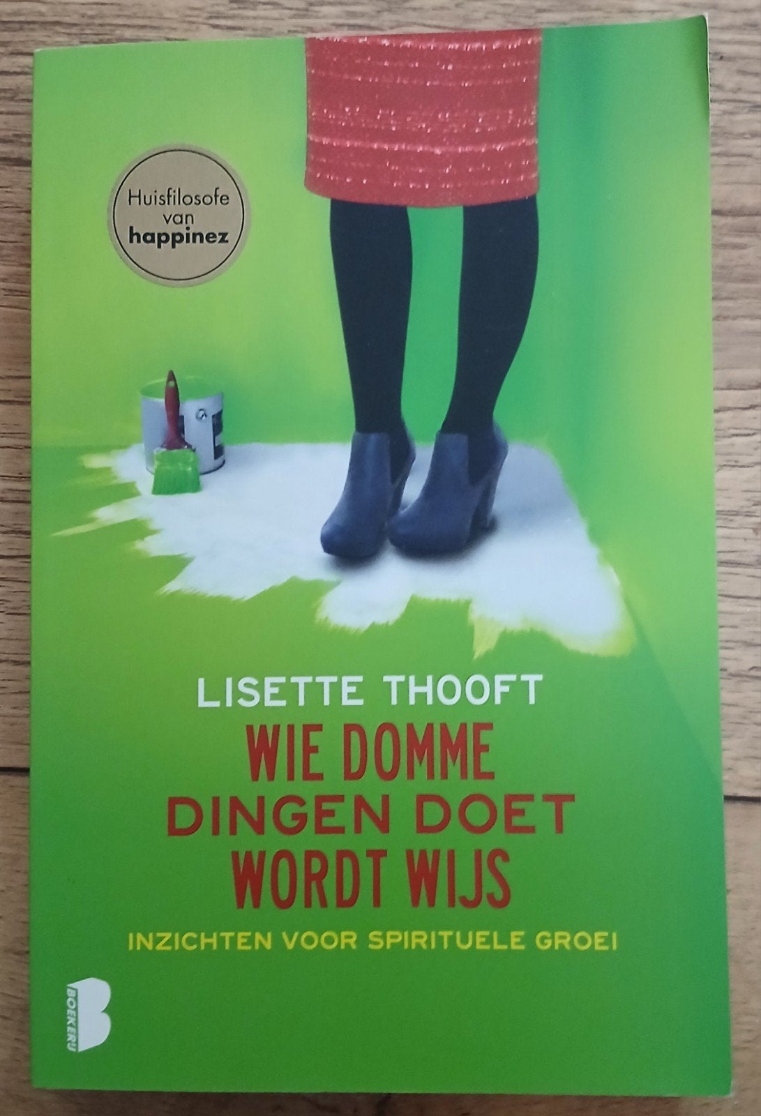 Lisette Thooft, Wie domme dingen doet wordt wijs, Ophalen of Verzenden, Gelezen