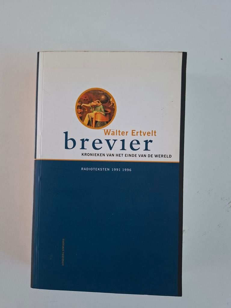 Walter Ertvelt - Brevier: Kronieken het Einde van de Wer, Ophalen of Verzenden, Zo goed als nieuw, Walter Ertvelt, België