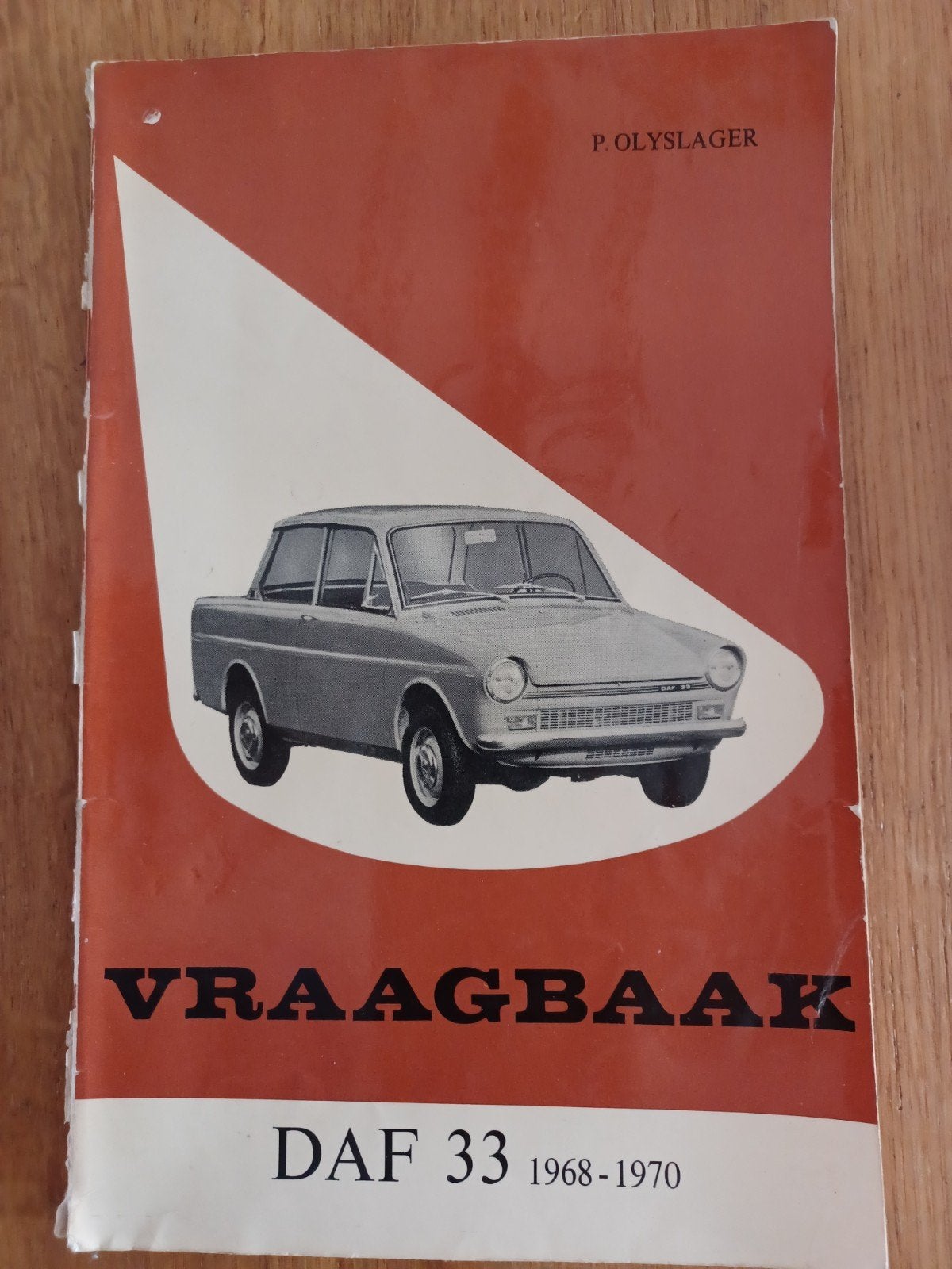 DAF 33 Vraagbaak 1968-1970 - P. Olyslager, Ophalen of Verzenden, Gelezen, Overige merken, P. Olyslager