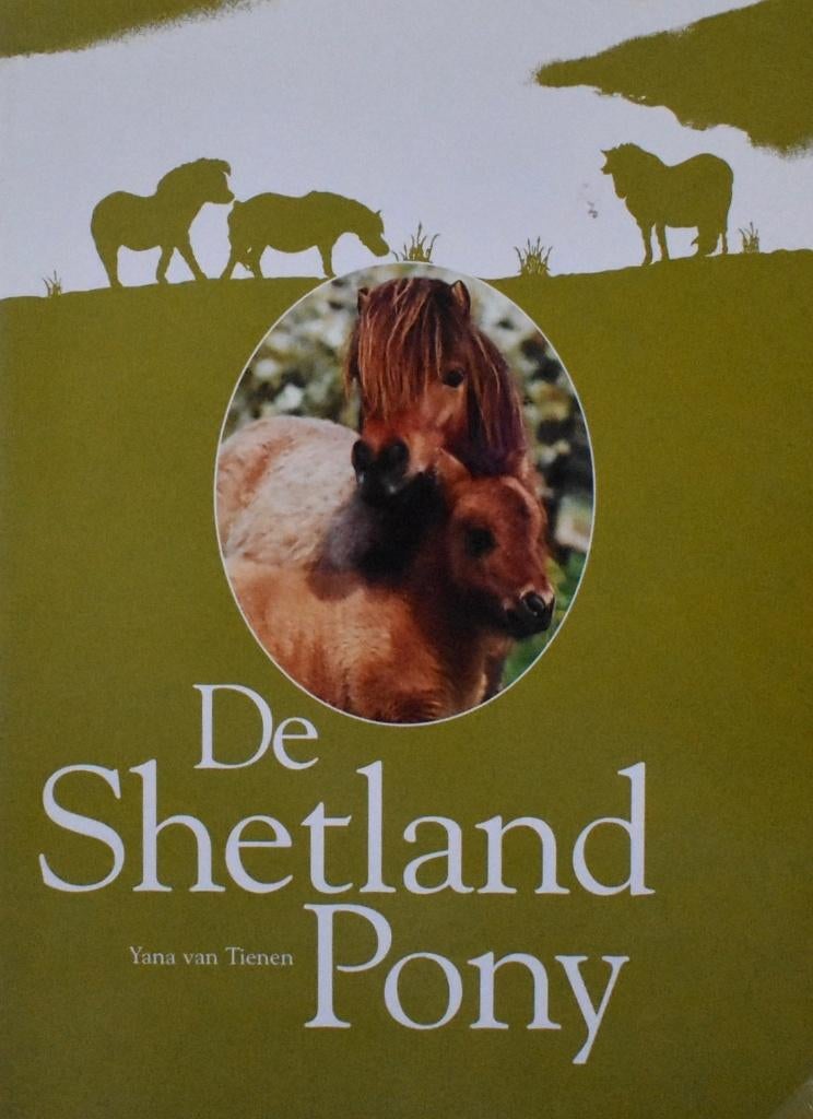 Yana van Tienen: De Shetland Pony, Ophalen of Verzenden, Zo goed als nieuw, Paarden of Pony's