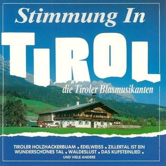 Die Tiroler Blasmusikanten - Stimmung in Tirol  (CD) Nieuw, Ophalen of Verzenden, Nieuw in verpakking, Aziatisch