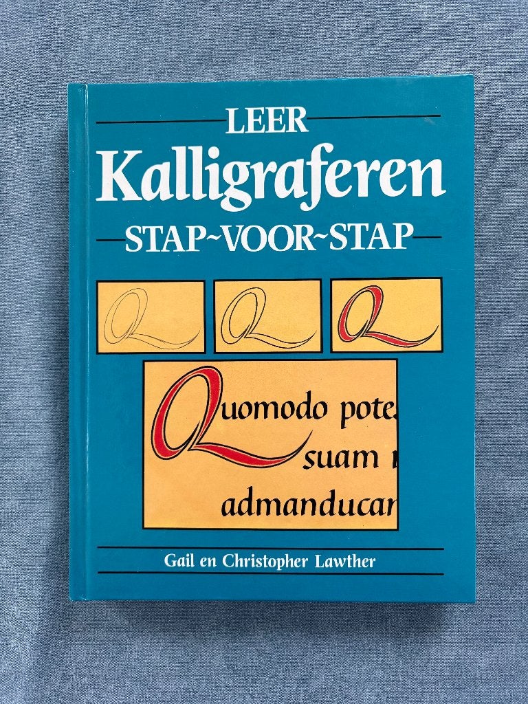 Kalligraferen stap-voor-stap, Boeken, Hobby en Vrije tijd, Ophalen, Zo goed als nieuw, Tekenen en Schilderen, Gail en Christopher Lawther