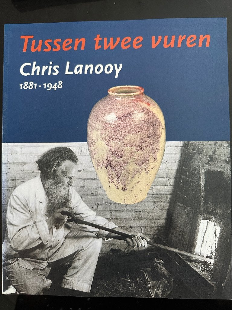 Monografie Chris Lanooy - Tussen Twee Vuren - 1881 - 1948, Ophalen of Verzenden, Zo goed als nieuw
