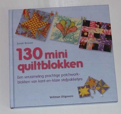 130 miniquiltblokken - Briscoe -   106480, Boeken, Ophalen of Verzenden, Zo goed als nieuw, Borduren en Naaien