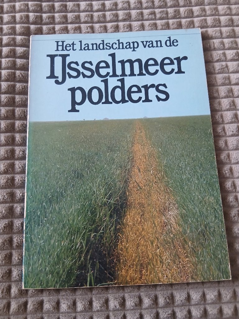 Het landschap van de Ijselmeer polders, Boeken, Geschiedenis | Stad en Regio, Gelezen, 19e eeuw, HET SPECTRUM, Ophalen of Verzenden