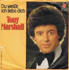 Tony Marshall – Du Weißt, Ich Liebe Dich / Single/ VG+ / 2-9, Ophalen of Verzenden, Zo goed als nieuw, Pop
