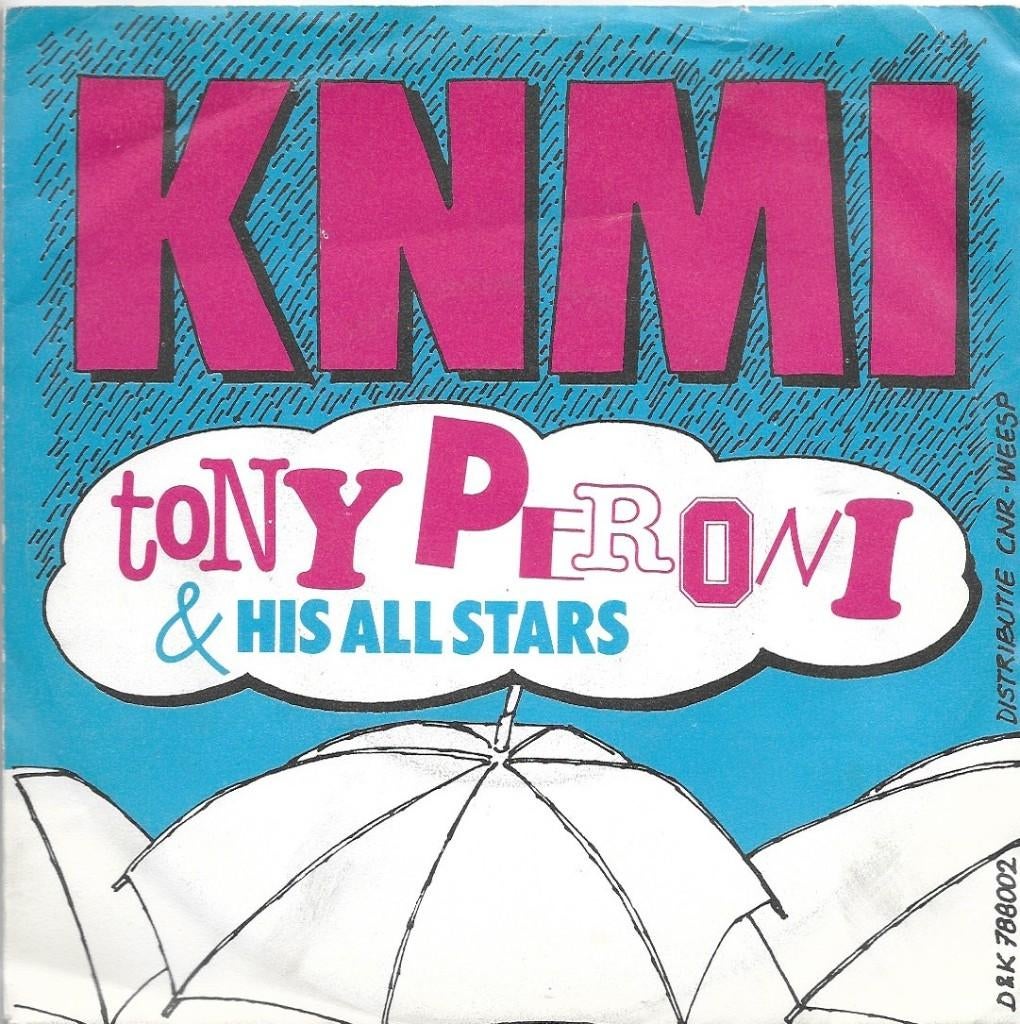Vinyl Single Tony Peroni, Ophalen of Verzenden, Gebruikt, Nederlandstalig