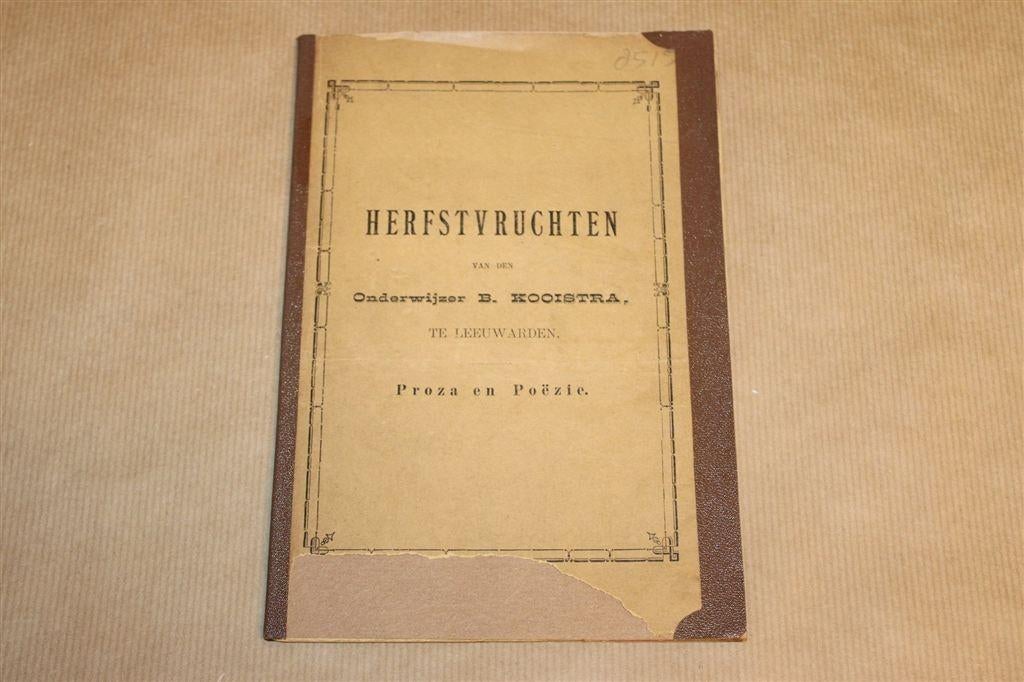 Herfstvruchten — Zeldzaam Proza & Poëzie Friesland [1885], Ophalen of Verzenden