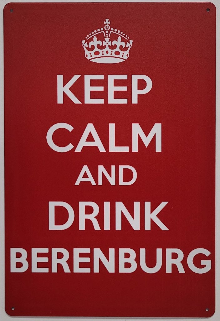 Keep calm drink Berenburg reclamebord van metaal wandbord