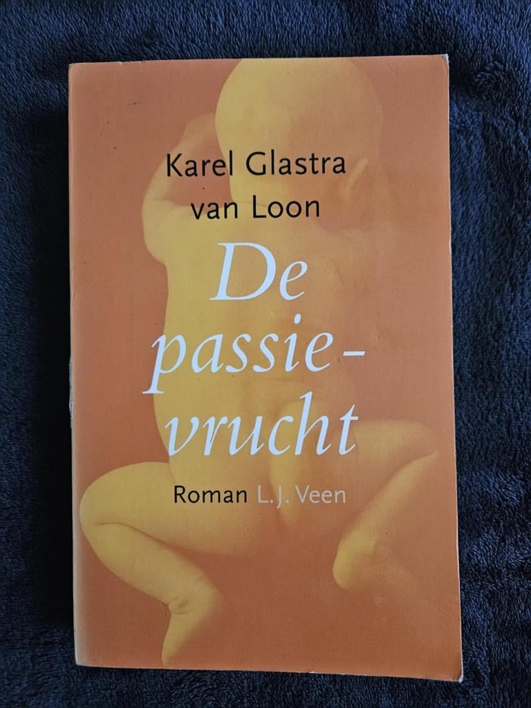 Karel Glastra van Loon - De passievrucht, Boeken, Ophalen of Verzenden, Gelezen, Karel Glastra van Loon
