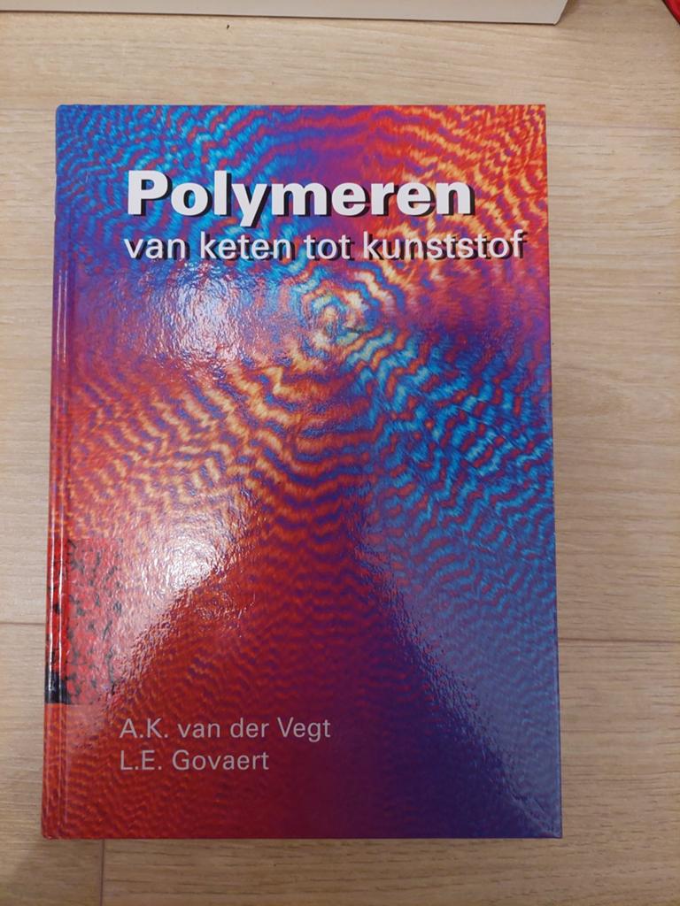 Polymeren: van keten tot kunststof - A.K. van der Vegt, Ophalen, A.K. van der Vegt, L.E. Govaert, HBO, Zo goed als nieuw