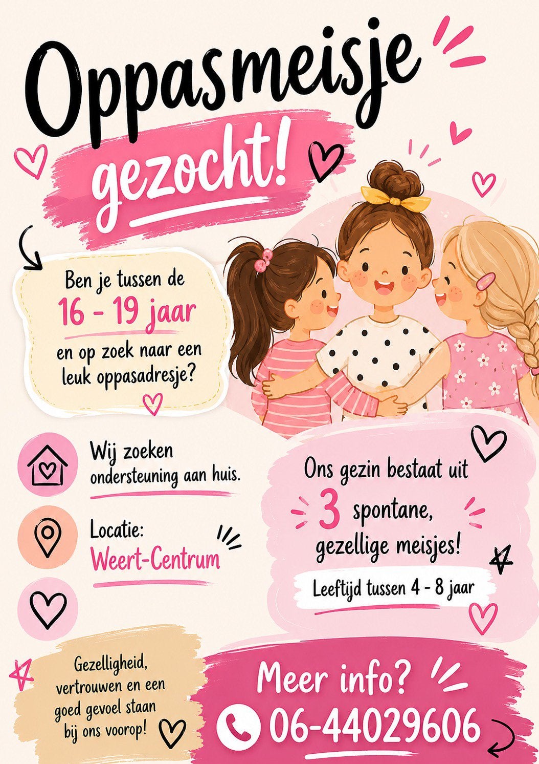 Oppas meisje gezocht, Eén persoon