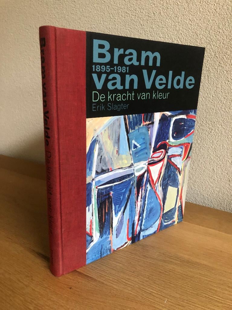Bram van de Velde 1895-1981 De kracht van kleur 2006, Ophalen of Verzenden, Zo goed als nieuw, Erik Slagter, Schilder- en Tekenkunst