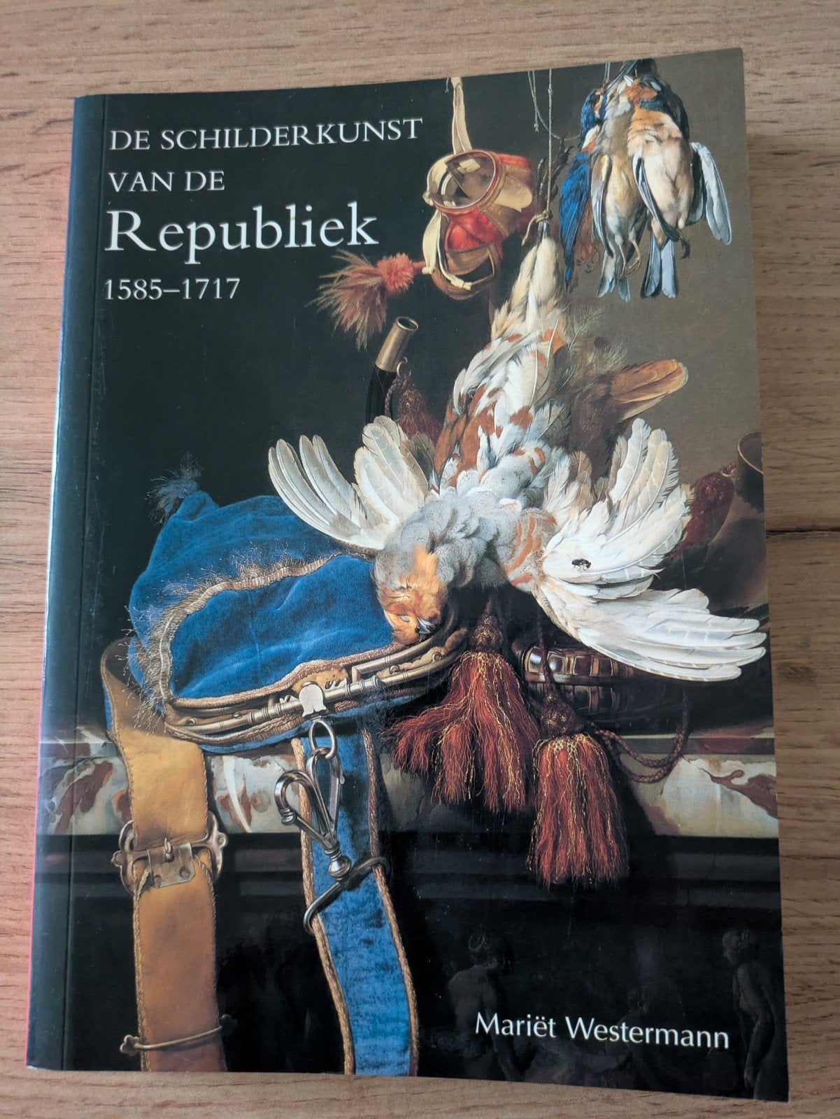 M. Westermann - De schilderkunst van de Republiek 1585-1717, Ophalen of Verzenden, Zo goed als nieuw, M. Westermann
