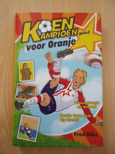 Koen Kampioen gaat voor Oranje, Fred Diks, Boeken, Ophalen of Verzenden, Zo goed als nieuw, Fictie algemeen