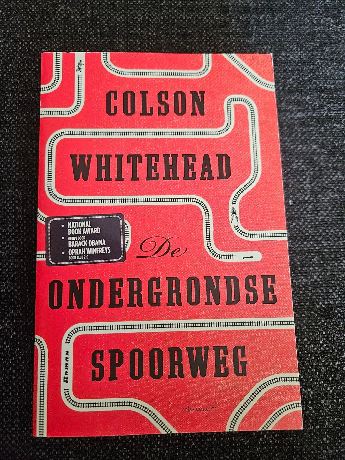 De Ondergrondse Spoorweg - Colson Whitehead (Roman), Ophalen of Verzenden, Zo goed als nieuw, Colson Whitehead, Nederland