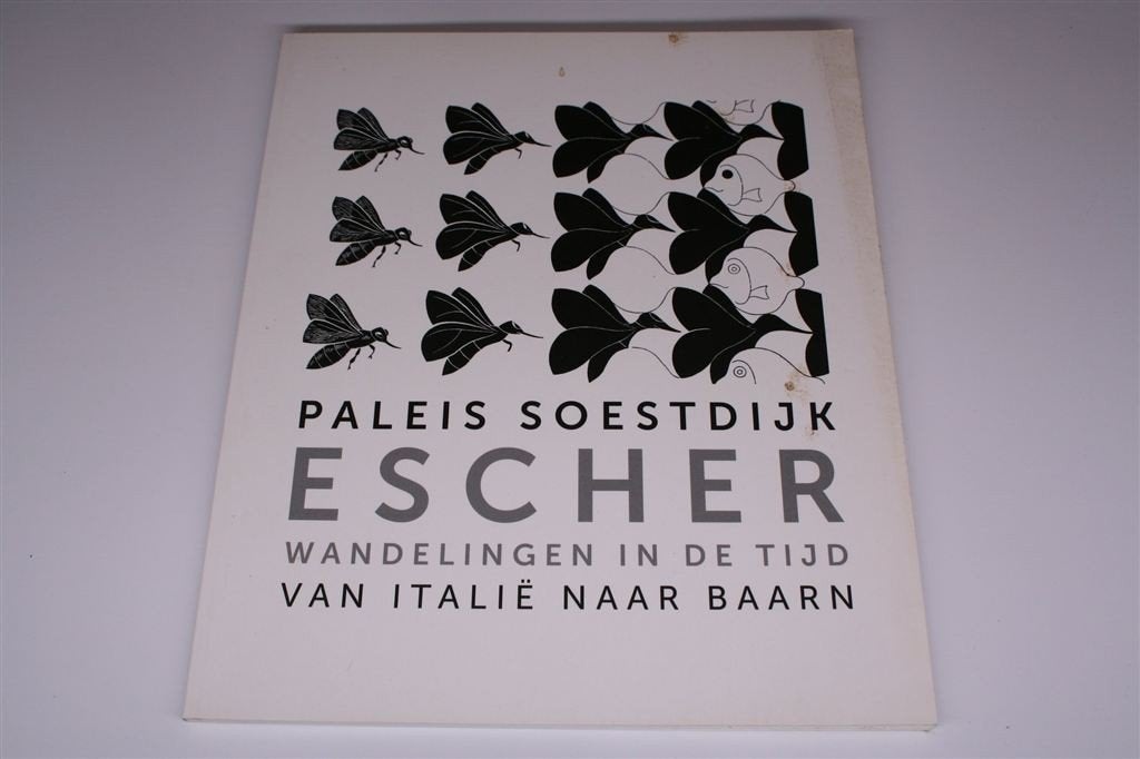 Escher in Paleis Soestdijk — De Tentoonstelling [2012], Ophalen of Verzenden, Gelezen