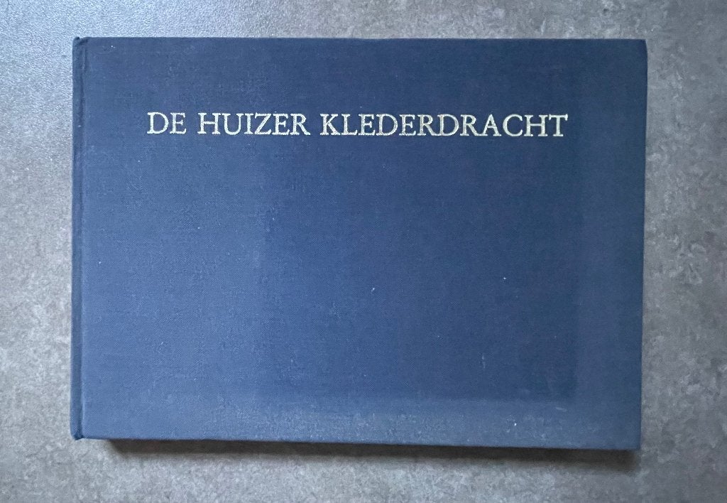 De Huizer Klederdracht - D. van Herwerden-Eendebak, Ophalen of Verzenden, Gelezen, D. van Herwerden-Eendebak