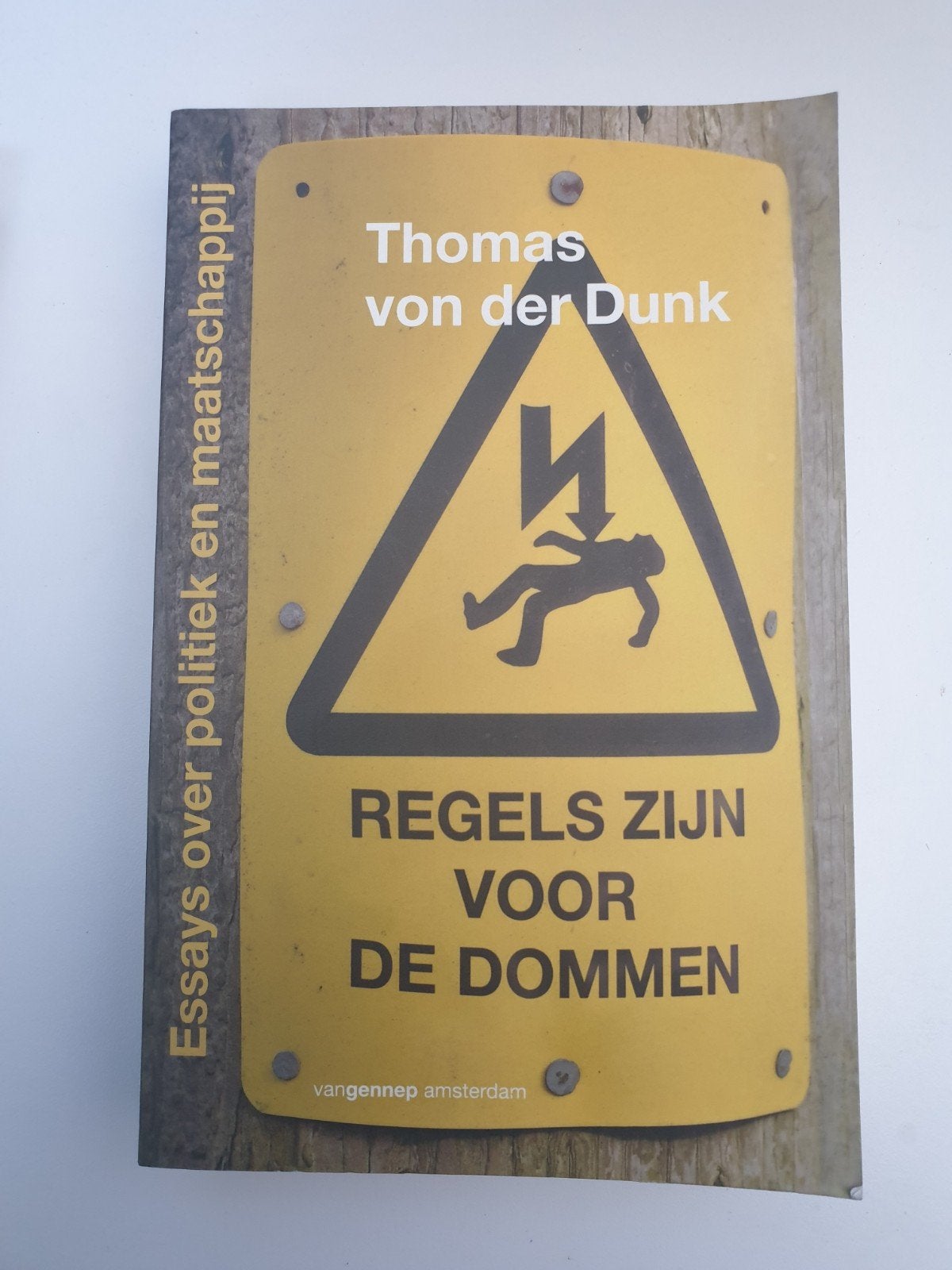 Regels zijn voor de dommen - Thomas von der Dunk, Ophalen of Verzenden, Gelezen